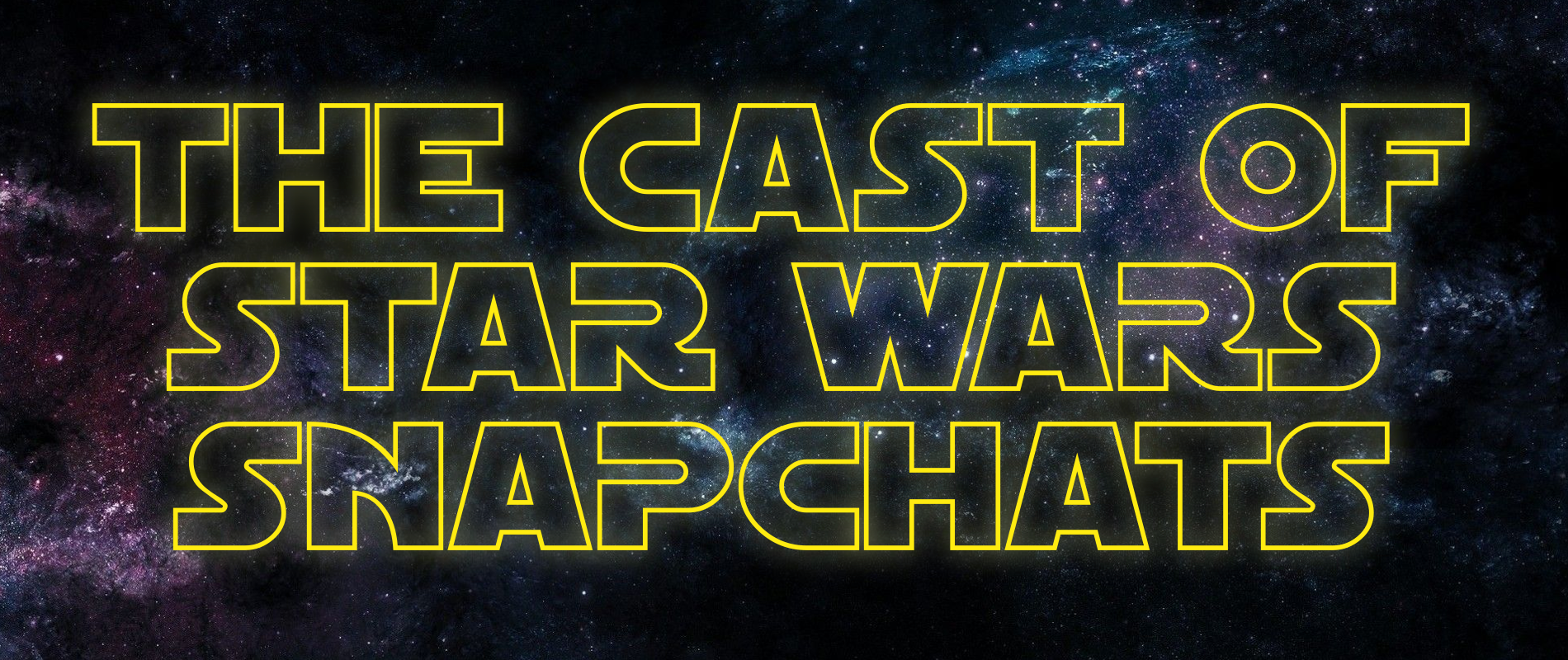 Star Wars Snapchats