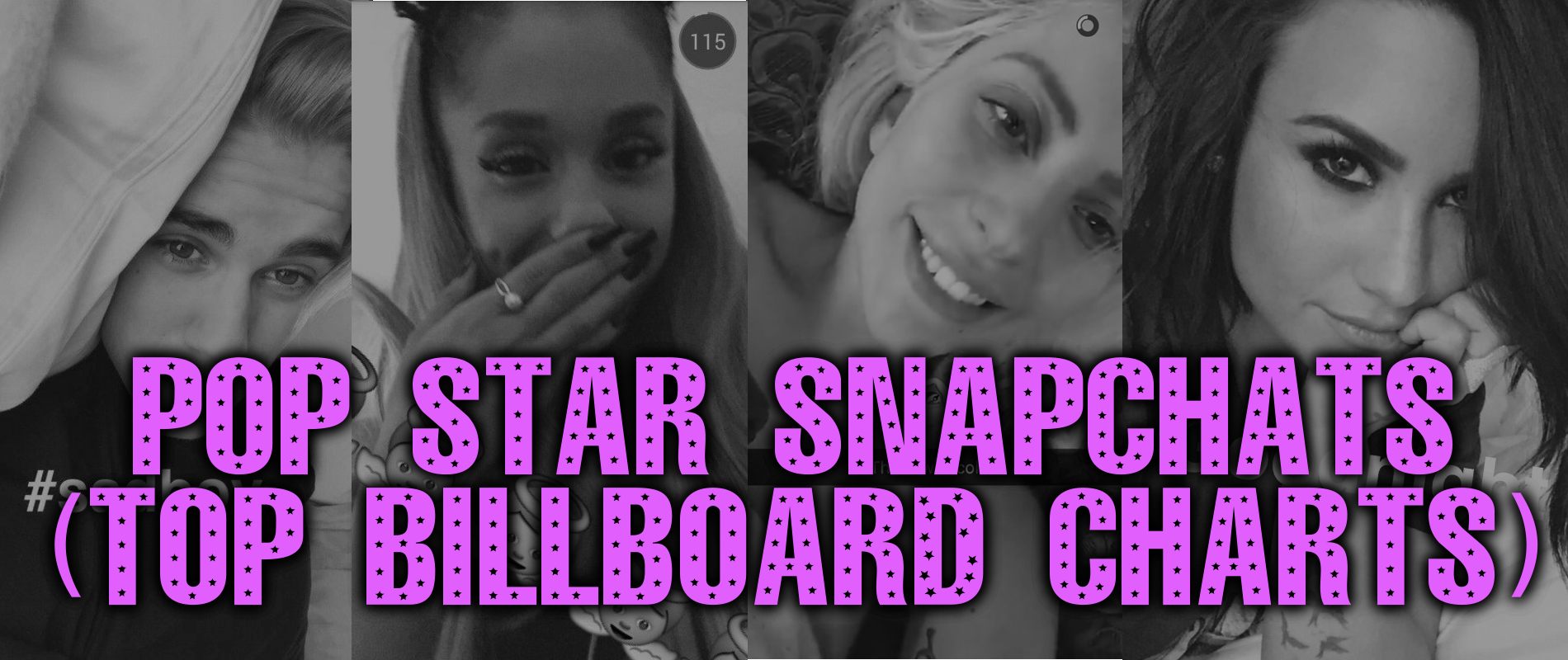 Pop Star (Top 50 Billboard) Snapchats